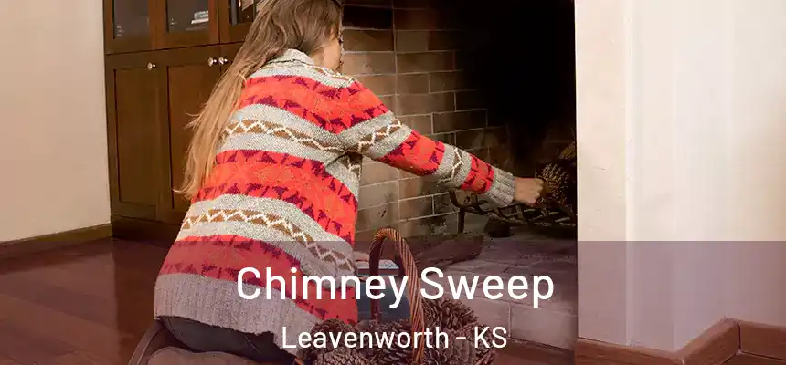  Chimney Sweep Leavenworth - KS