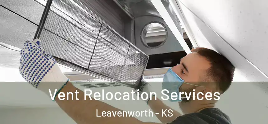  Vent Relocation Services Leavenworth - KS